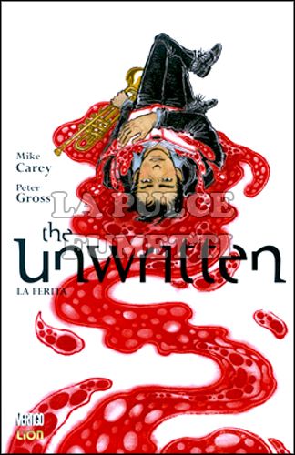 VERTIGO HITS - THE UNWRITTEN #     7: LA FERITA